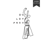 Out Proud Loud