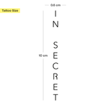 In Secret Tattoo