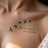 "Trust the Magic of New Beginnings" - Birds Tattoo