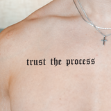 Trust the Process Tattoo