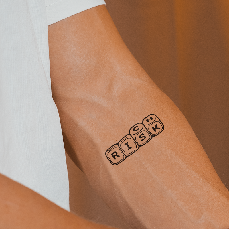 Rich/ Risk Tattoo